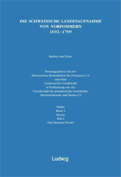 Die Schwedische Landesaufnahme von Vorpommern 1692-1709