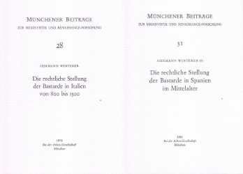 Die rechtliche Stellung der Bastarde in Italien und in Spanien im Mittelalter