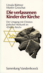 Die verlassenen Kinder der Kirche