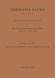 Germania Sacra. Das Bistum Hildesheim, Teil 4: Die Hildesheimer Bischöfe von 1221 bis 1398