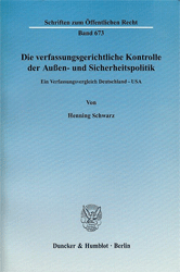 Die verfassungsgerichtliche Kontrolle der Außen- und Sicherheitspolitik