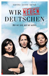 Wir neuen Deutschen