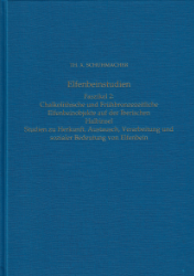 Chalkolithische und frühbronzezeitliche Elfenbeinobjekte auf der Iberischen Halbinsel