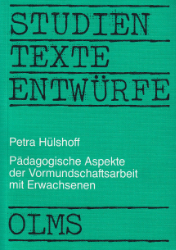 Pädagogische Aspekte der Vormundschaftsarbeit mit Erwachsenen