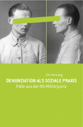 Denunziation als soziale Praxis