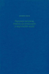 Recursos naturales, medios de producción y explotación social