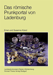 Das römische Prunkportal von Ladenburg