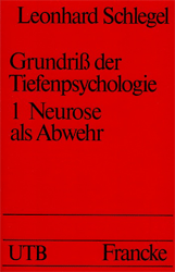 Grundriß der Tiefenpsychologie unter besonderer Berücksichtigung der Neurosenlehre und Psychotherapie