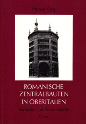 Romanische Zentralbauten in Oberitalien