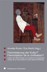 Feminisierung der Kultur? Féminisation de la civilisation?