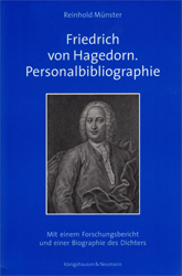 Friedrich von Hagedorn. Personalbiblographie