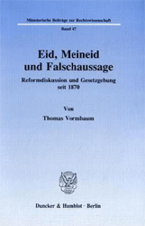 Eid, Meineid und Falschaussage