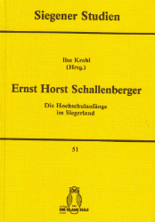 Ernst Horst Schallenberger. Die Hochschulanfänge im Siegerland