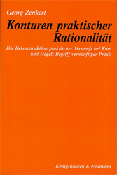 Konturen praktischer Rationalität