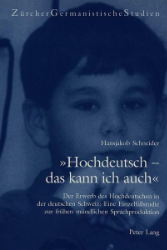 »Hochdeutsch - das kann ich auch«