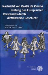 Nachricht von Realis de Vienna Prüfung des Europischen Verstandes durch di Weltweise Geschicht