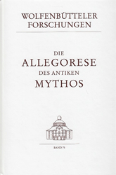 Die Allegorese des antiken Mythos