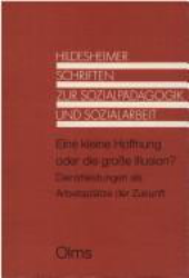 Eine kleine Hoffnung oder die große Illusion?