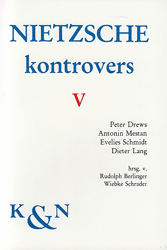 Nietzsche - kontrovers, Band 5