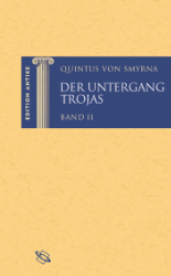 Der Untergang Trojas. Band II