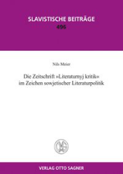 Die Zeitschrift »Literaturnyj kritik« im Zeichen sowjetischer Literaturpolitik