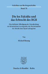 Die lex Falcidia und das Erbrecht des BGB