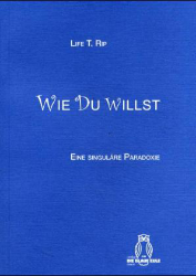 Wie Du willst