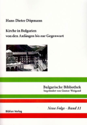 Kirche in Bulgarien von den Anfängen bis zur Gegenwart