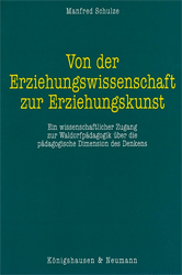 Von der Erziehungswissenschaft zur Erziehungskunst