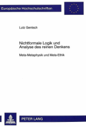 Nichtformale Logik und Analyse des reinen Denkens